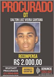Informações pela captura do traficante valem R$ 2 mil/Divulgação