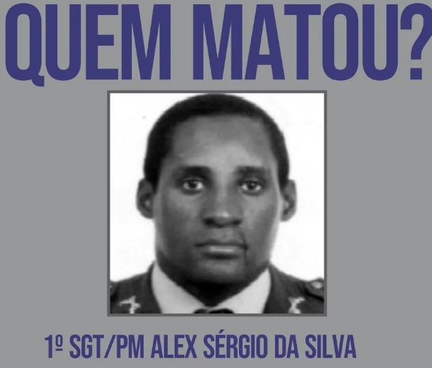 O cartaz que pede informações sobre os assassinos do sargento Alex Sérgio da Silva/Divulgação 